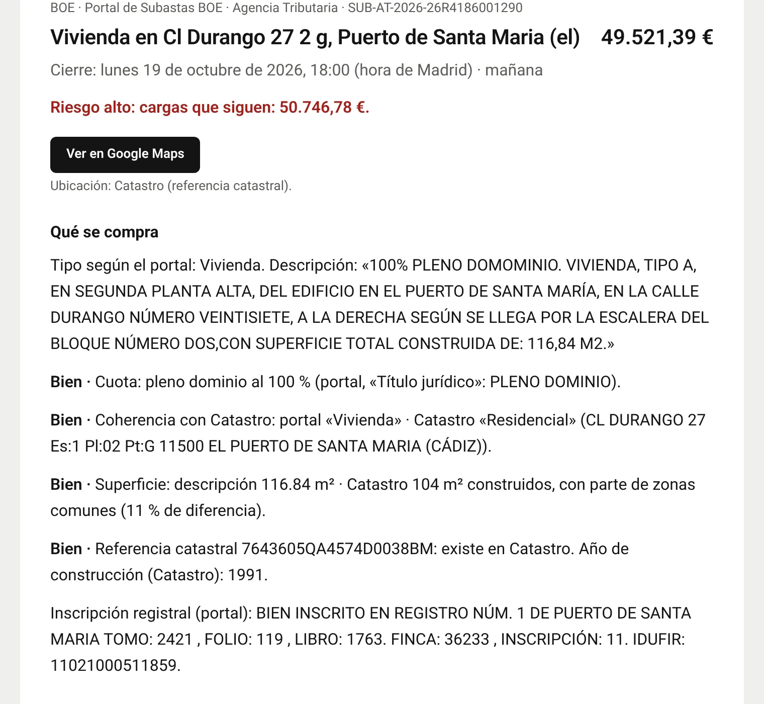La misma subasta tal como llega en el correo de Cádiz: título, precio, cierre, veredicto y análisis.